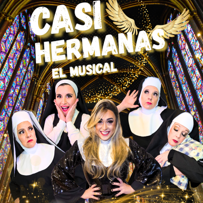 Casi hermanas, el musical