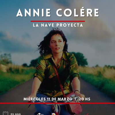 La Nave Proyecta: Annie Colére