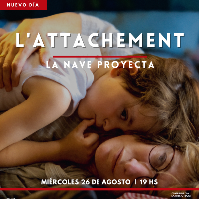 La Nave Proyecta: L'attachement